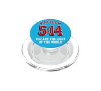Matthieu 5:14 Vous êtes la lumière du Monde | Verse biblique PopSockets PopGrip pour MagSafe