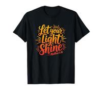 Matthieu 5:16 Let Your Light Shine Verse de la Bible Chrétien T-Shirt