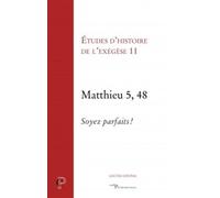 Matthieu 5, 48 Etudes d'histoire de l'exégèse - Gilbert Dahan - Cerf - broché - Essai