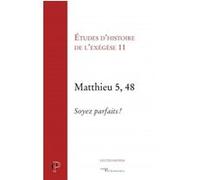 Matthieu 5, 48 Gilbert Dahan (Auteur)