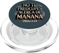 Matthieu 6:34 No Te Preocupes Del Manana PopSockets PopGrip pour MagSafe