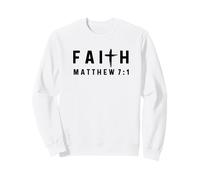 Matthieu 7:1 7 1 Foi - Dieu Jésus Juge des Écritures Chrétiennes Sweatshirt