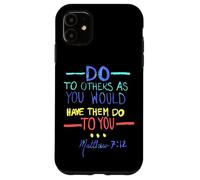 Matthieu 7 12 Faites aux Autres la règle d'or Coque pour iPhone 11