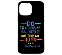 Matthieu 7 12 Faites aux Autres la règle d'or Coque pour iPhone 13 Pro Max
