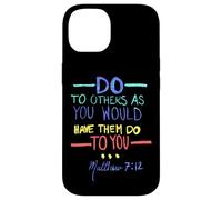 Matthieu 7 12 Faites aux Autres la règle d'or Coque pour iPhone 14