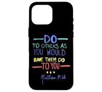 Matthieu 7 12 Faites aux Autres la règle d'or Coque pour iPhone 16 Pro Max