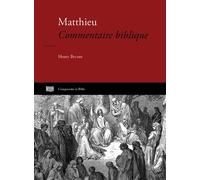 Matthieu Commentaire biblique - Henry Bryant - Cle Eds - broché - Etude