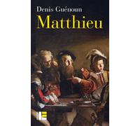 Matthieu - Denis Guénoun - Labor Et Fides - broché - Essai