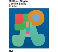 Matthieu Saglio et Camille Saglio – Al Alba – CD