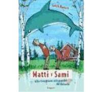 Matti Y Sami Y Los Tres Errores Más Grandes Del Universo - Salah Naoura Salah Naoura (Auteur)