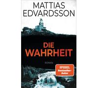 Mattias Edvardsson Annika Krummacher Die Wahrheit: Roman (Poche)