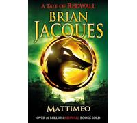 Mattimeo: The third book in the beloved, bestselling Redwall saga