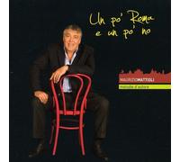 Mattioli Maurizio - Uno Po Roma Et Me