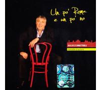 Mattioli Maurizio - Roma E Un Po' Me [Import]