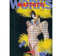 Mattotti works Mode - Lorenzo Mattotti - Casterman - cartonné - Bande dessinée