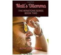 Matt's Dilemma: The Winstons Series Book Two: Volume 2