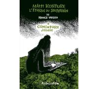 Mattt Konture, L'Éthique du souterrain