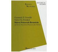 Matvei Petrovich Bronstein And Soviet Theoretical Physics In The Thirties