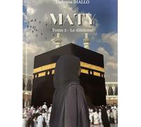Maty - T3 - Le dilemme (Relié)