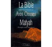 Matyah Evangile selon Matthieu - André Chouraqui - Lattes - broché - Livre