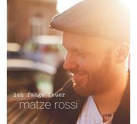 Matze Rossi - Ich Fange Feuer