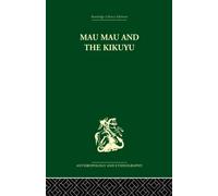 Mau Mau And The Kikuyu