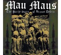 Mau Maus The Battle Scars of Human Debris (CD) Album