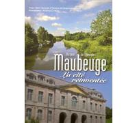 Maubeuge La Cité Réinventée
