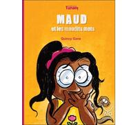 Maud et les maudits mots