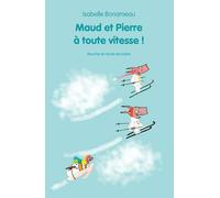 Maud et Pierre à toute vitesse !