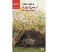 Maud-Evelyn Suivi de La Mort du lion - Henry James - Librio - Poche - Roman
