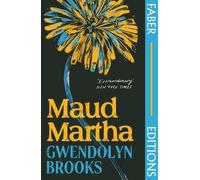 Maud Martha (Faber Editions)