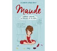 Maude T. 2 : Comment survivre au mariage de sa soeur (2)