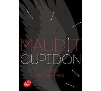 Maudit Cupidon - Tome 1 - Axelle Demoulin - Ldp Jeunesse - Poche - Roman adolescent