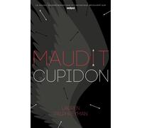 Maudit Cupidon - Tome 1 - Lauren Palphreyman - Hachette Romans - broché - Roman adolescent dès 13 ans