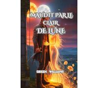 MAUDIT PAR LE CLAIR DE LUNE