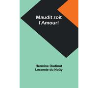 Maudit Soit L'amour!