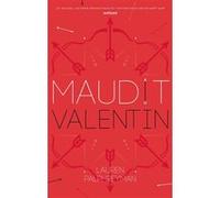 Maudit Valentin Lauren Palphreyman (Auteur), Axelle Demoulin (Traduction), Nicolas Ancion (Traduction)