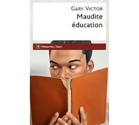Maudite éducation - Gary Victor - Philippe Rey - broché - Roman