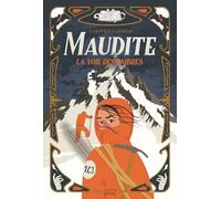 Maudite: La voie des ombres