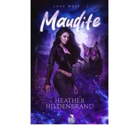 Maudite Lone Wolf, T1 - Heather Hildenbrand - Teen Spirit - broché - Roman