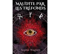 Maudite Par Les Tréfonds