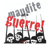 Maudite Soit La Guerre !