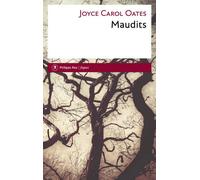Maudits - Joyce Carol Oates - Philippe Rey - broché - Roman