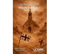 Maudits soient-ils ! Iliz-Koz 1703 - Jean-Baptiste Seigneuric - Ex Aequo - broché - Roman