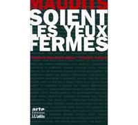 Maudits soient les yeux fermés - Françoise Bouchet-Saulnier - Lattes - broché - Livre