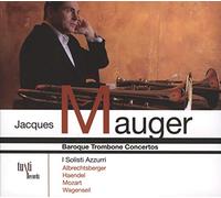 Mauger,Jacques - Concertos Baroque pour Trombone