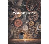 Maulwurfstadt, Sprache - Deutsch