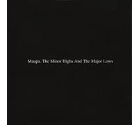 Maupa - The Minor Highs and the Major