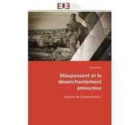 Maupassant et le désenchantement amoureux Beets-M (Auteur)